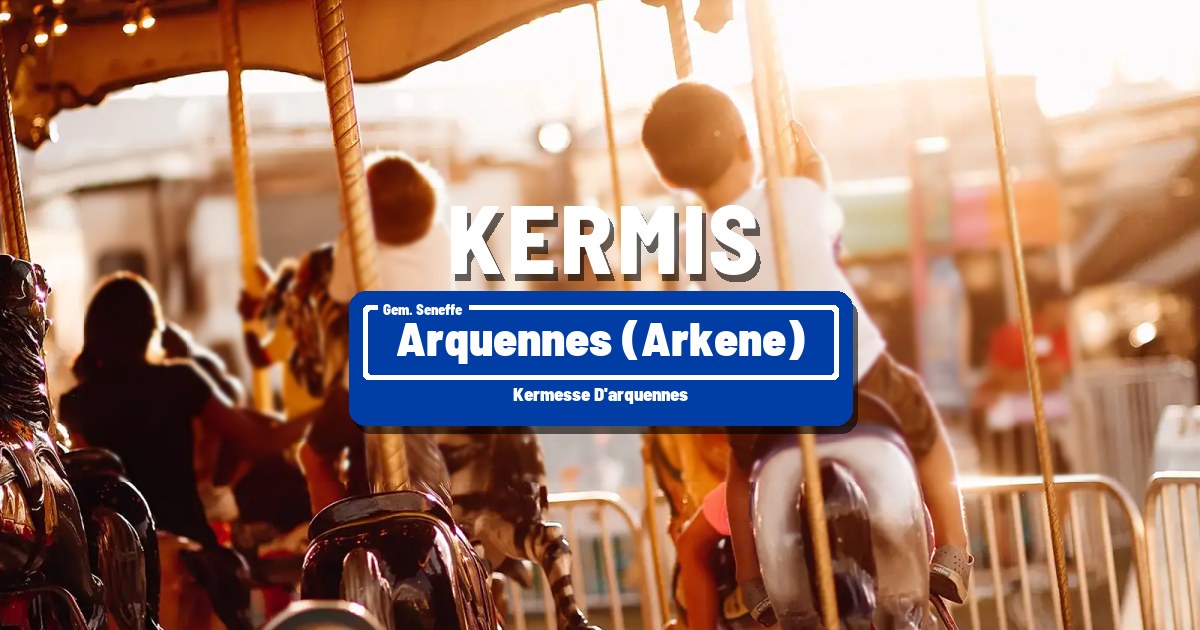 Kermesse d'Arquennes in Arquennes (Arkene) - Arquennes (Arkene)
