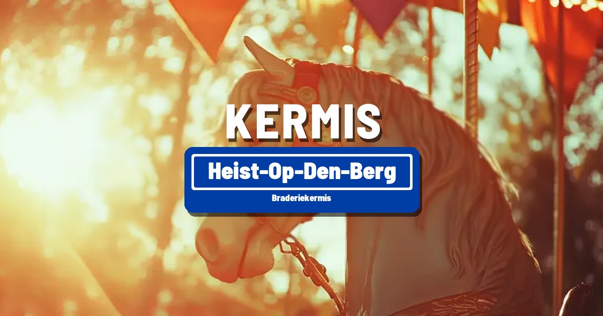 Kermis Heist-Op-Den-Berg 25 juni 2027