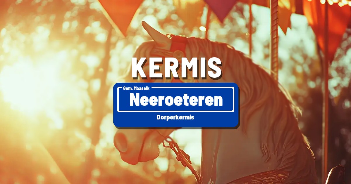 Kermis Neeroeteren 2 Juli 2027