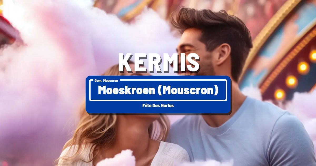 Kermis Moeskroen (Mouscron) 3 Oktober 2026