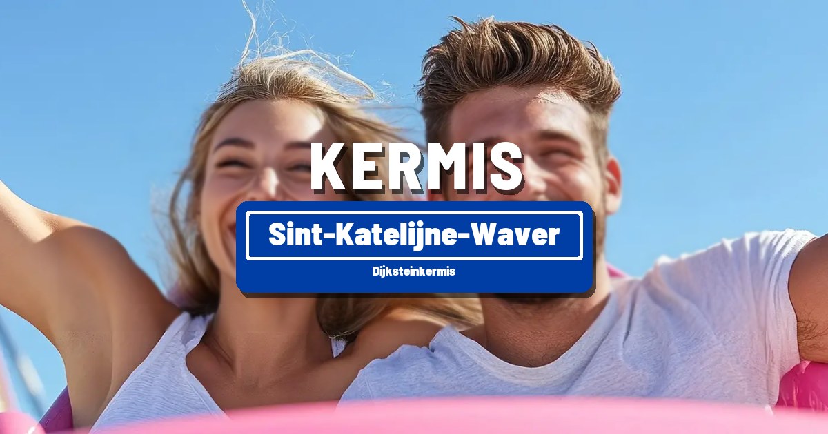 Dijksteinkermis in Sint-Katelijne-Waver - Sint-Katelijne-Waver