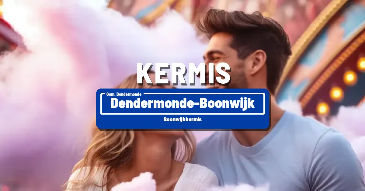 Kermis Dendermonde-Boonwijk 30 Juli 2027